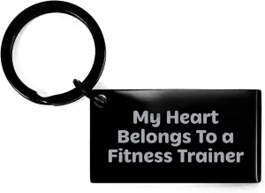 Fitness Trainers' Heart Belongs To Me Keychain, Funny Quote Gift from Family to Fitness Trainer for Mother's Day