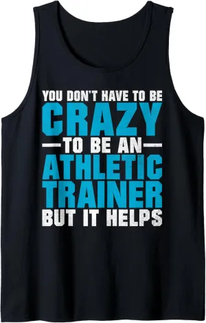 Funny Athletic Trainer Tank Top