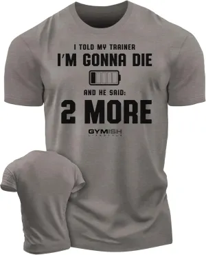 Gymish Lifestyle 2 More Workout Shirts for Men, Motivational T-Shirt for Gym