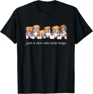 Just A Girl Who Loves Dogs Funny for Dog Trainer T-Shirt