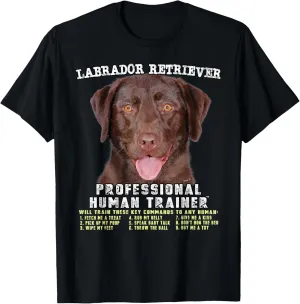 Labrador Retriever Chocolate Lab Professional Human Trainer T-Shirt
