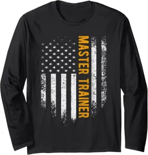 Master Trainer American USA Flag Personal Trainer Teacher Long Sleeve T-Shirt