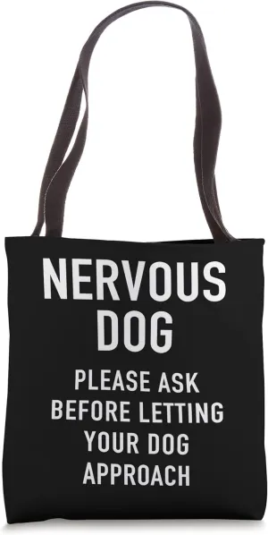 Nervous Dog Training & Reactive Dog Design For Dog Owners Tote Bag