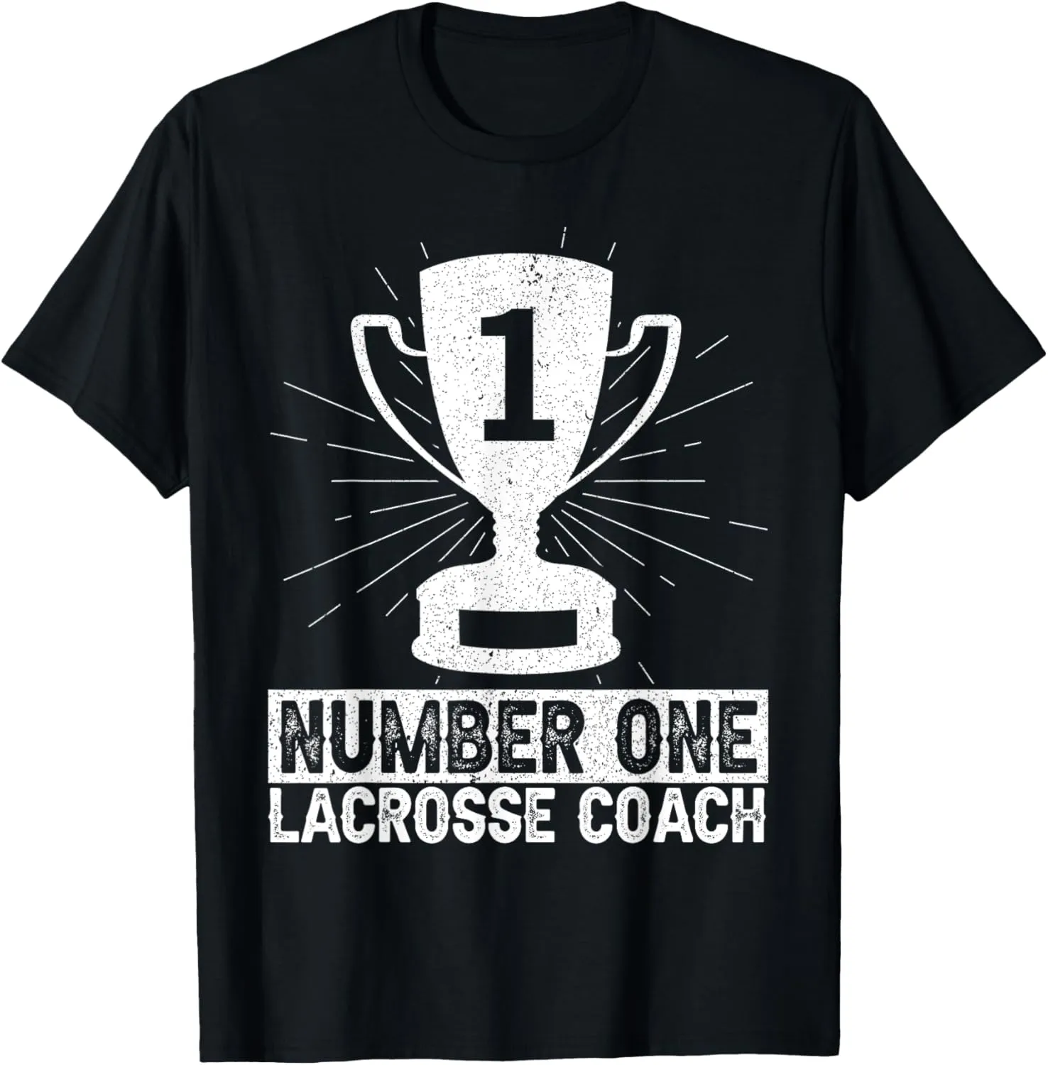Number One Lacrosse Coach Head Trainer Coaching Player T-Shirt