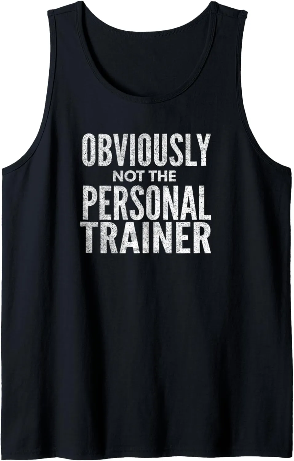 Obviously Not The Personal Trainer, Distressed Look Tank Top