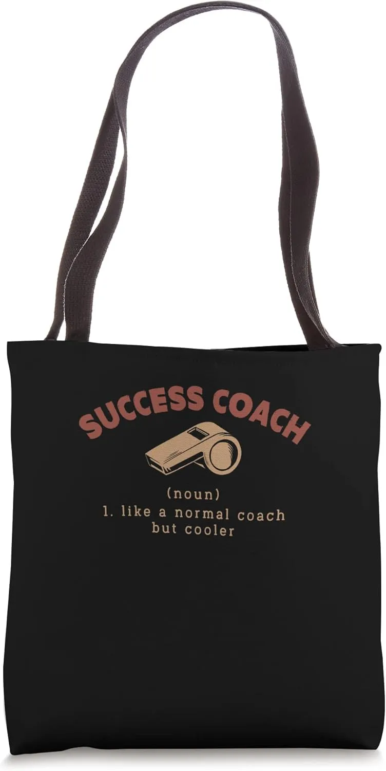Success Coach Definition Funny Career Humor Personal Coach Tote Bag