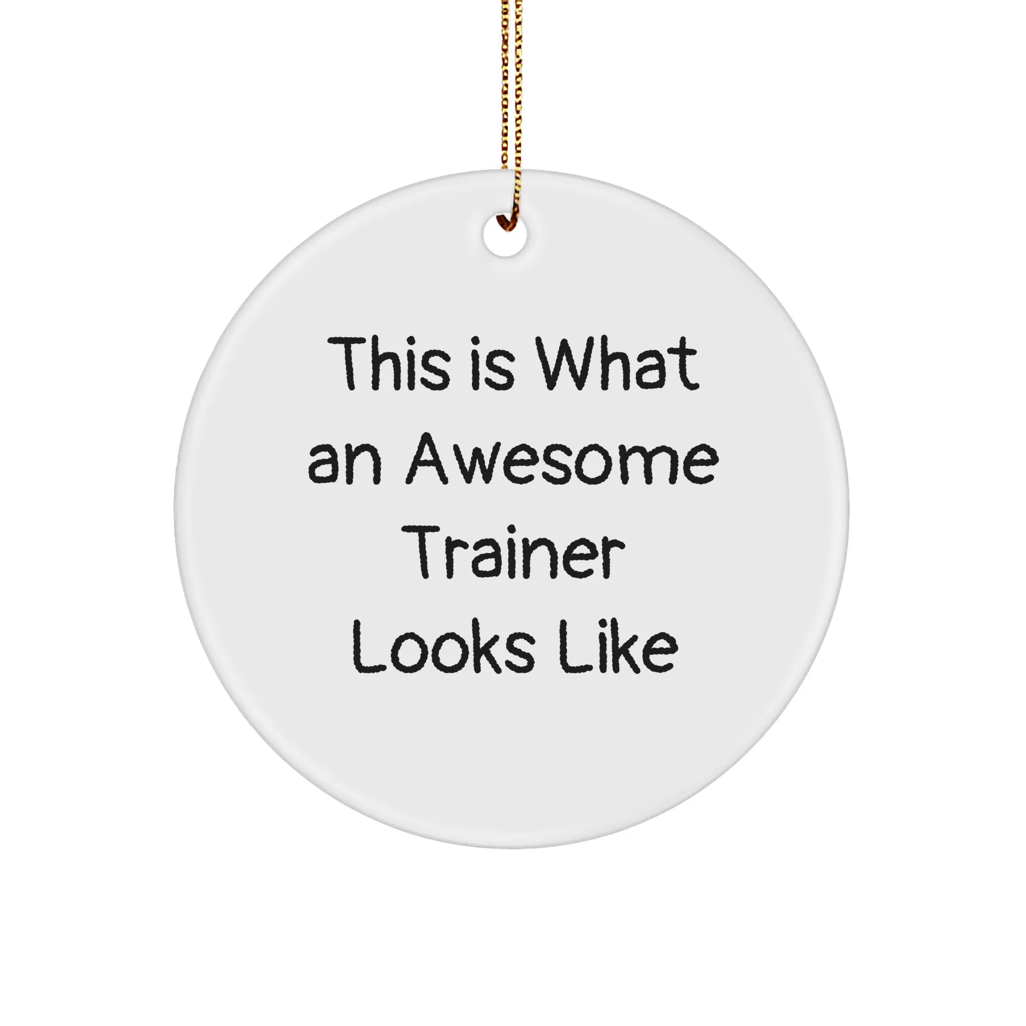 This Finds Is from Awesome Gifts for An Last-minute sale Trainer Looks Friends Funny Trainers, Trainer Ornament Circle What Christmas Extra-large discount Unique Awesome Like