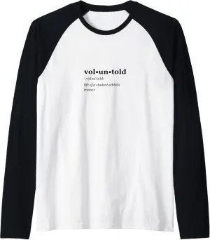 Voluntold The Life of a Student Athletic Trainer Raglan Baseball Tee